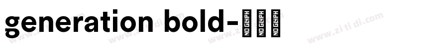 generation bold字体转换